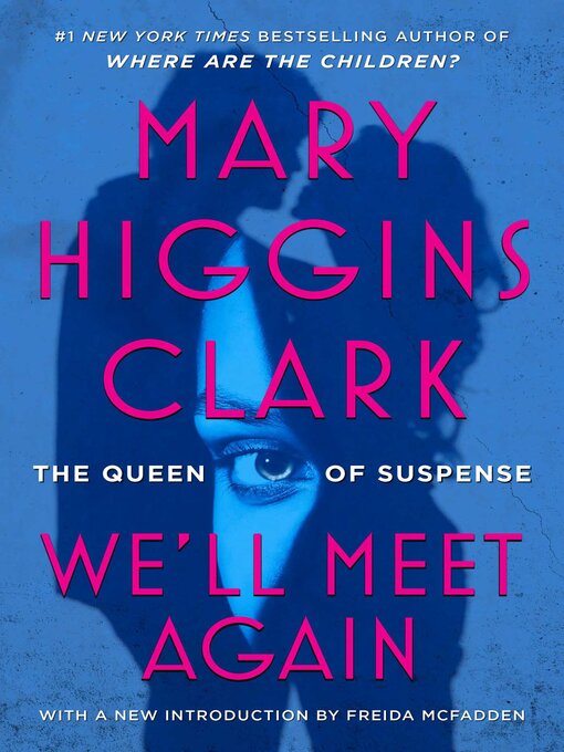 Title details for We'll Meet Again by Mary Higgins Clark - Wait list